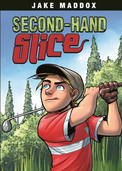 Secondhand slice / by Jake Maddox ; text by Brandon Terrell ; illustrated by Aburtov.