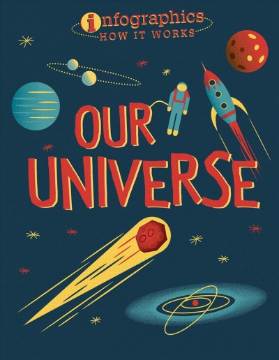 Our universe / [by] Jon Richards and Ed Simkins.