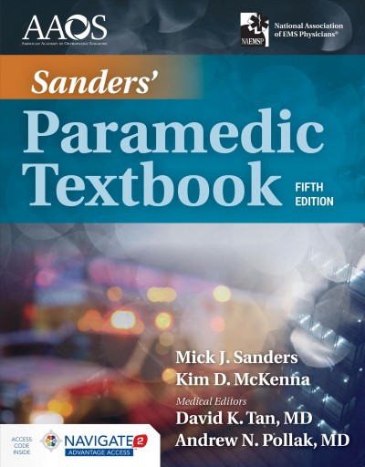 Sanders' paramedic textbook / Mick Sanders, Kim McKenna, David K. Tan.