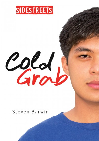 Cold grab / Steven Barwin.