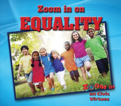 Zoom in on equality / Heather Moore Niver.