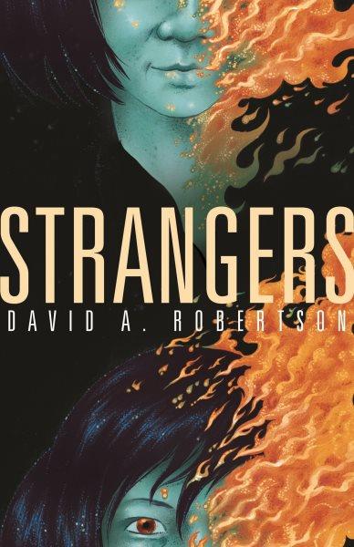 Strangers [electronic resource]. David A Robertson.