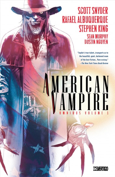 American vampire omnibus. Volume 1 / Scott Snyder, Stephen King, writers ; Rafael Albuquerque [and others], artists.