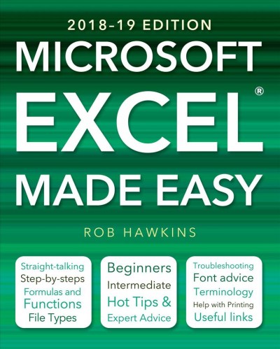 Microsoft Excel made easy / Rob Hawkins.