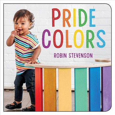 Pride colors / Robin Stevenson.