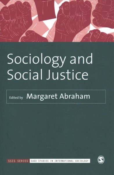 Sociology and social justice / edited by Margaret Abraham.