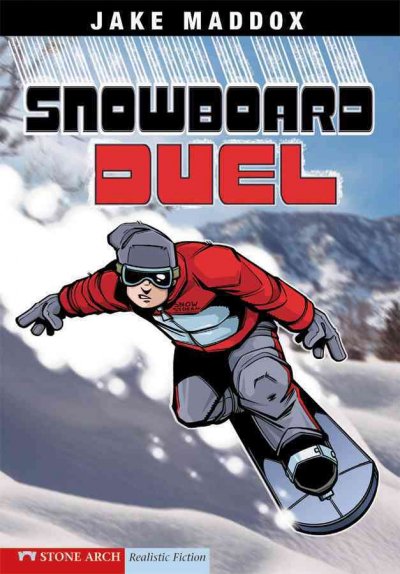 Snowboard duel / by Jake Maddox ; illustrated by Sean Tiffany; text by Bob  Temple.