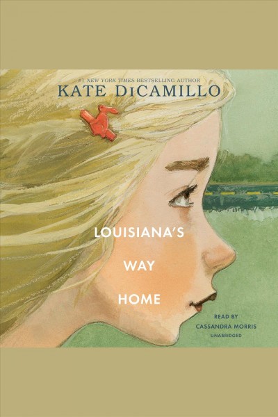 Louisiana's way home [electronic resource]. Kate DiCamillo.
