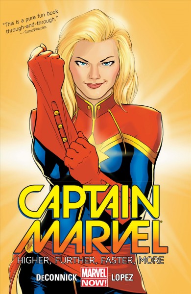 Captain marvel (2014), volume 1 [electronic resource] : Higher, Further, Faster, More. Kelly Sue DeConnick.