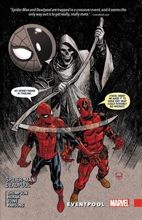 Spider-Man/Deadpool. Vol. 9, Eventpool / Robbie Thompson, writer ; Matt Horak & Jim Towe, artists.