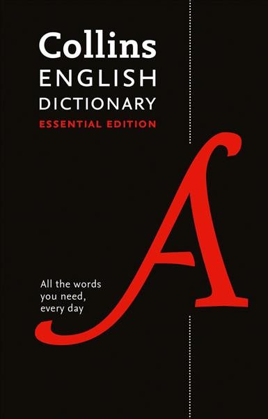 Collins English dictionary : all the words you need, every day / editorial staff, Ian Brookes [and others].