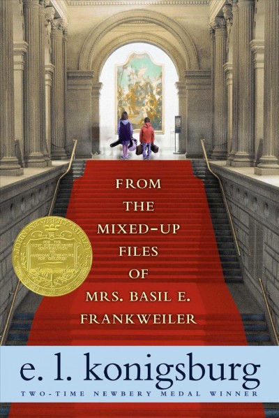 From the mixed-up files of Mrs. Basil E. Frankweiler / E.L. Konigsburg. --