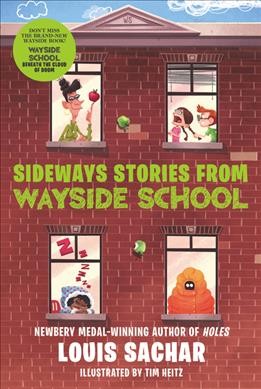 Sideways stories from Wayside School / Louis Sachar ; illustrated by Tim Heitz.