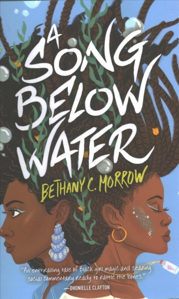 A song below water / Bethany C. Morrow.