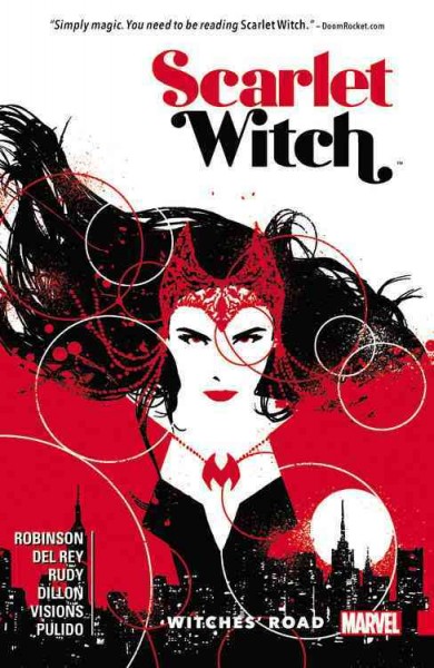 Scarlet Witch. 1, Witches' road / James Robinson, writer ; Vanesa Del Rey...[et al.].