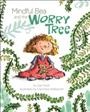 Mindful Bea and the worry tree / by Gail Silver ; illustrated by Franziska Hollbacher.