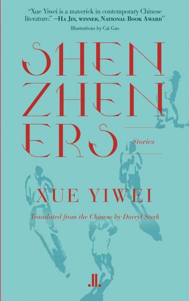 Shenzheners / Xue Yiwei.