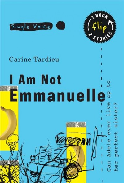 I am not Emmanuelle / Carine Tardieu.