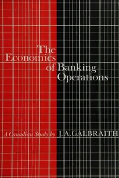 The economics of banking operations, : a Canadian study.