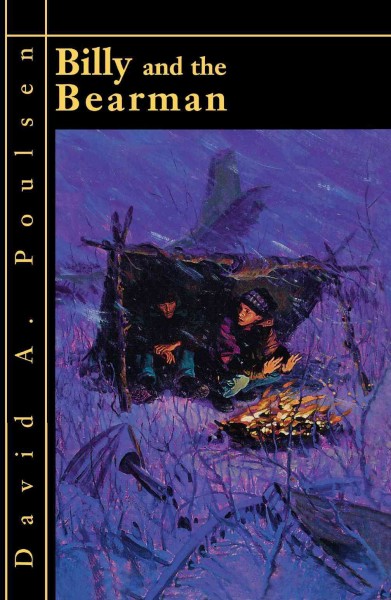 Billy and the Bearman [electronic resource] / David A. Poulsen.