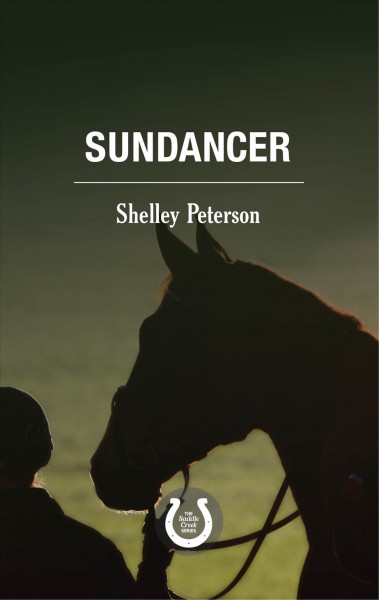 Sundancer / Shelley Peterson.