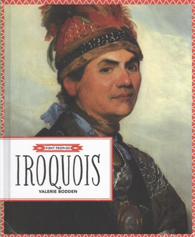 Iroquois / Valerie Bodden.