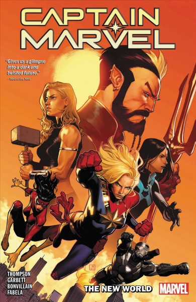 Captain Marvel. Vol. 5, The new world / Kelly Thompson, writer ; Lee Garbett, artist.