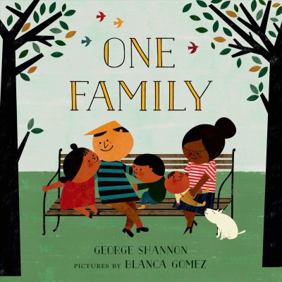 One family / George Shannon ; pictures by Blanca Gómez.