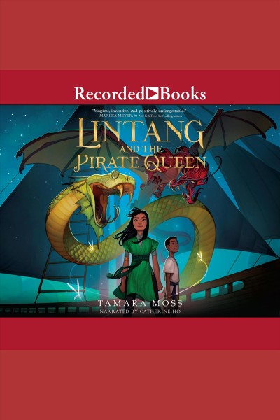 Lintang and the pirate queen [electronic resource] : Lintang series, book 1. Moss Tamara.