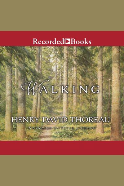 Walking [electronic resource]. Henry David Thoreau.