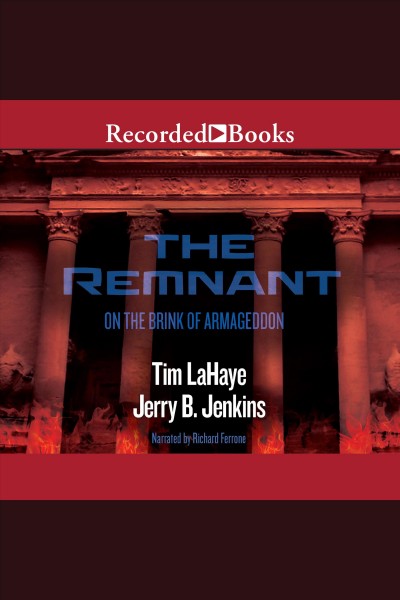 The remnant [electronic resource] : Left behind series, book 10. Jerry B Jenkins.