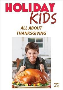 Holiday kids. All about Thanksgiving.