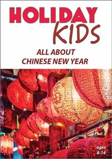 Holiday kids. All about Chinese New Year.