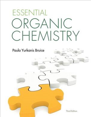 Essential organic chemistry / Paula Yurkanis Bruice, University of California, Santa Barbara.