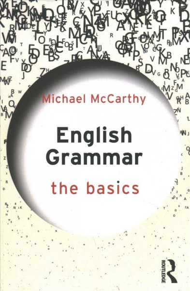 English grammar : the basics / Michael McCarthy.