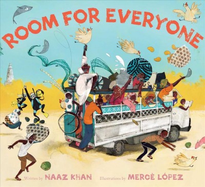 Room for everyone / written by Naaz Khan ; illustrated by Mercè López.