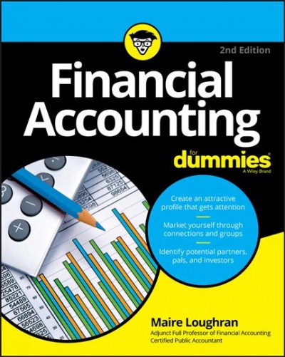 Financial accounting for dummies / Maire Loughran, CPA.