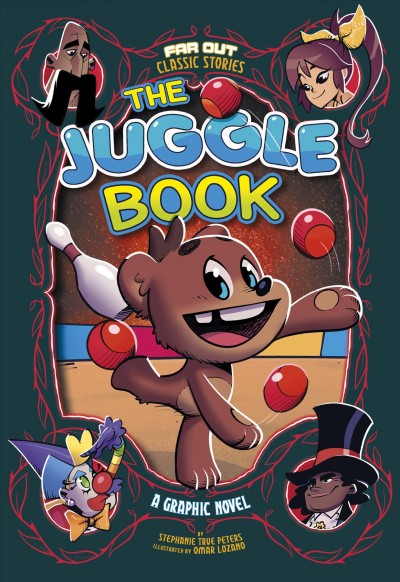 The juggle book : a graphic novel / by Stephanie True Peters ; illustrated by Omar Lozano.