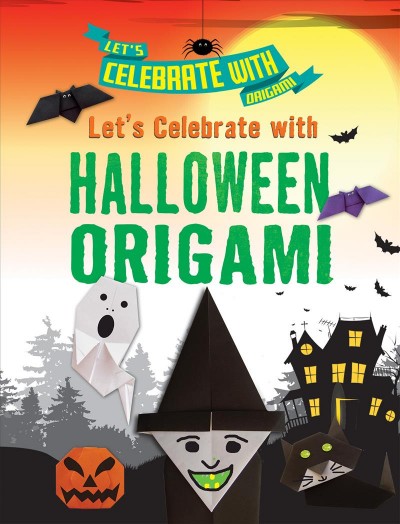 Let's celebrate with Halloween origami / by Ruth Owen.