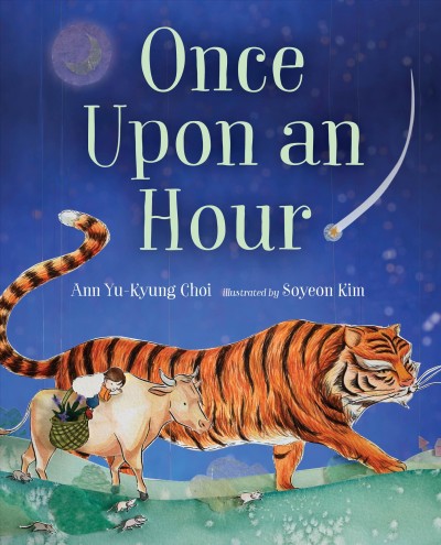 Once upon an hour [electronic resource]. Ann Yu-Kyung Choi.