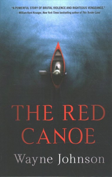 The red canoe / Wayne Johnson.