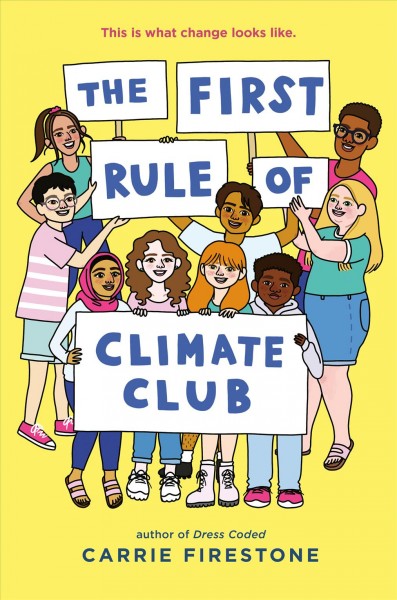 The first rule of Climate Club / Carrie Firestone.