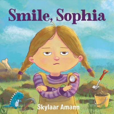 Smile, Sophia / Skylaar Amann.