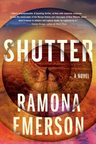 Shutter : a novel / Ramona Emerson.