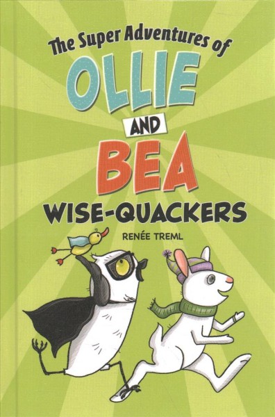 Wise-quackers / Renée Treml.