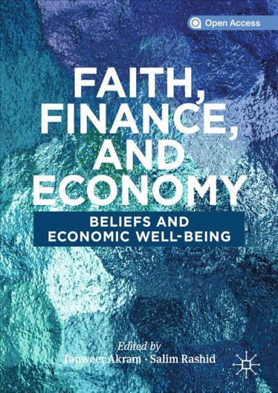 Faith, Finance, and Economy : Beliefs and Economic Well-Being