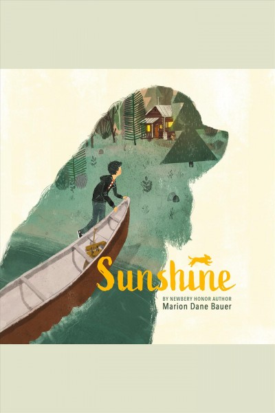 Sunshine [electronic resource] / Marion Dane Bauer.