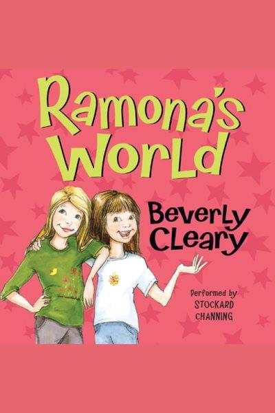Ramona's world [electronic resource] / Beverly Cleary.