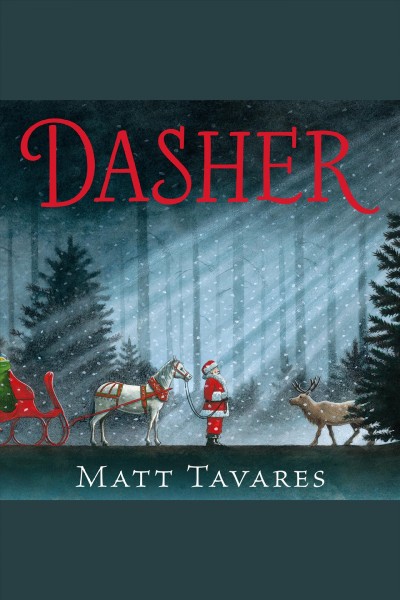 Dasher [electronic resource] / Matt Tavares.