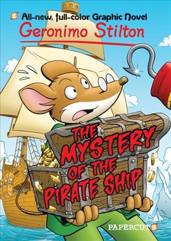 The mystery of the pirate ship [electronic resource].